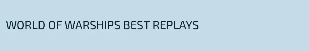 WORLD OF WARSHIPS BEST REPLAYS